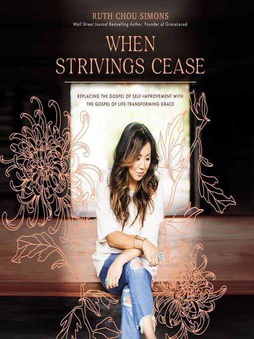 Title details for When Strivings Cease by Ruth Chou Simons - Available